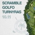 SCRAMBLE GOLFO TURNYRAS 2026.10.11 (Wolf Golf Links kartu su Marium Zienium)